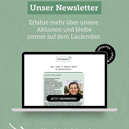 Kennst du schon unseren Newsletter? 🧐
Jetzt anmelden und keine Neuigkeiten mehr verpassen! 💚
www.klimafairein.de/newsletter